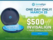 Invisalign Flash Deal: Save $500 on Your Dream Smile – March 25 Only!
